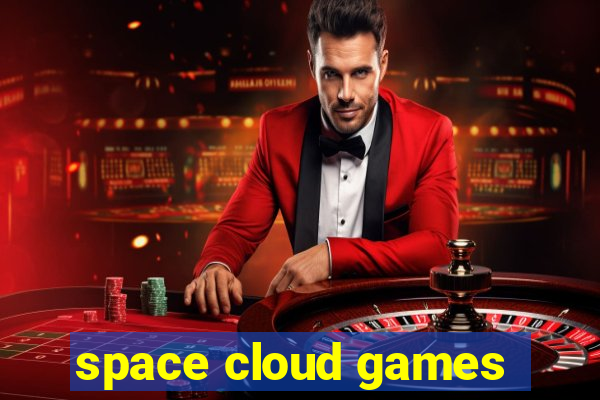 space cloud games